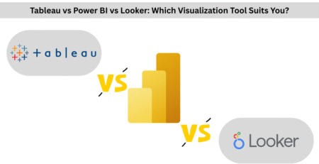 Tableau vs Power BI vs Looker: Which Visualization Tool Suits You?